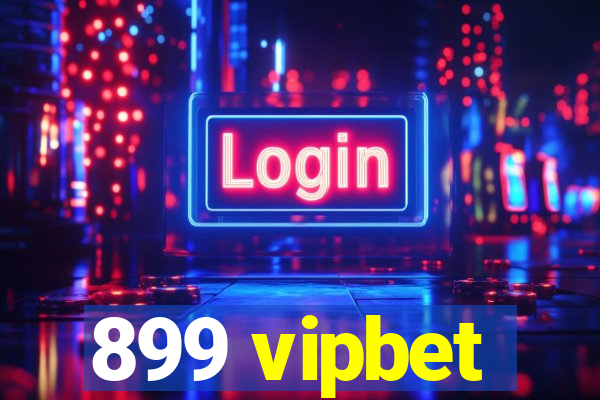 899 vipbet